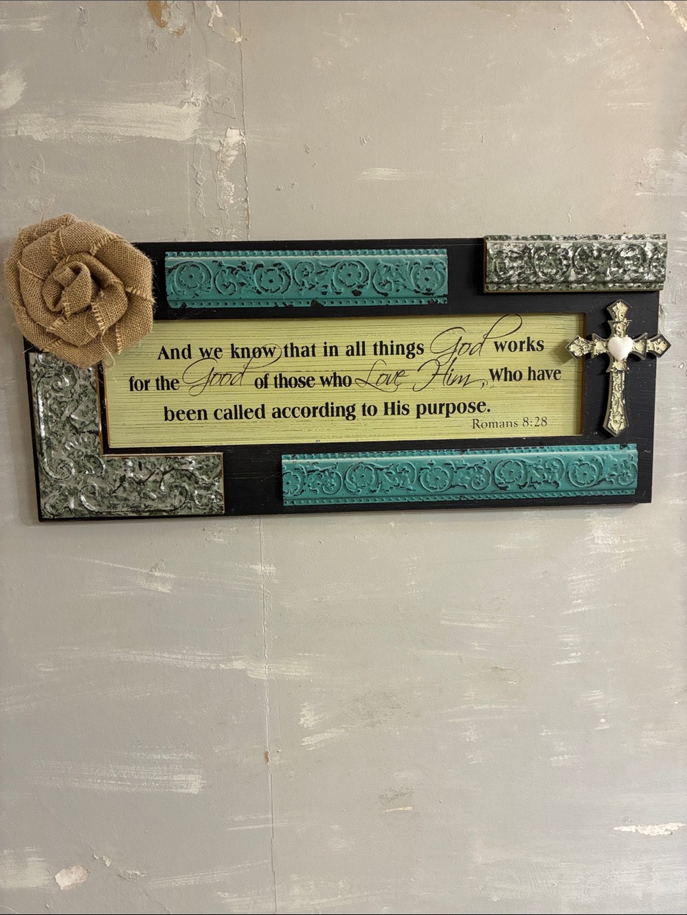 Inspirational Romans 8:28 Wall Plaque with Burlap Flower and Cross